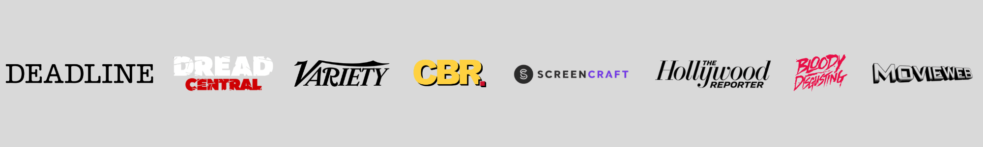 Press mentions: Deadline, Dread Central, Variety, CBR, ScreenCraft, The Hollywood Reporter, Bloody Disgusting, MovieWeb